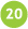 20